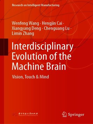 cover image of Interdisciplinary Evolution of the Machine Brain
